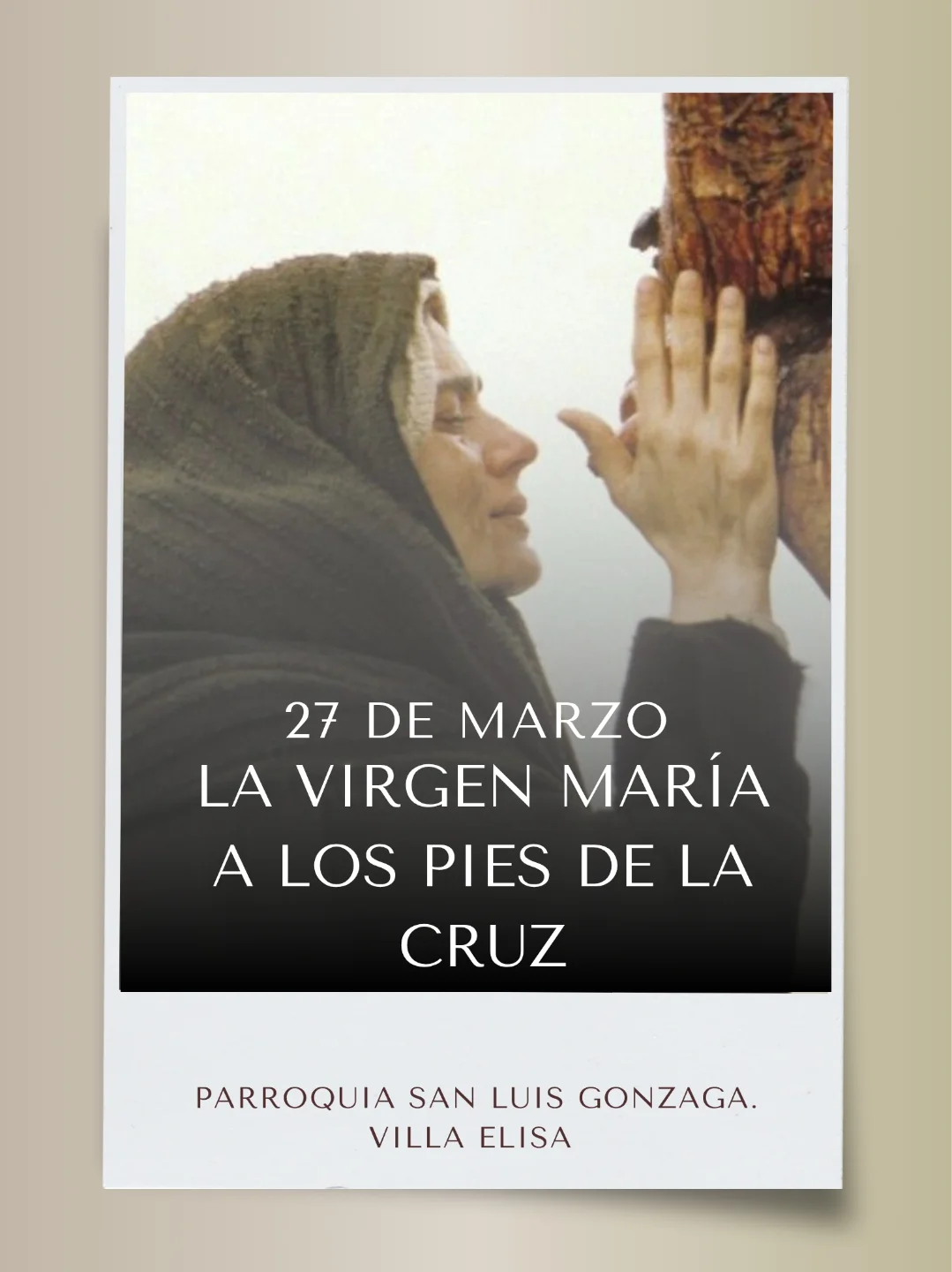Virgen María al pie de la Cruz en la quinta semana de Cuaresma